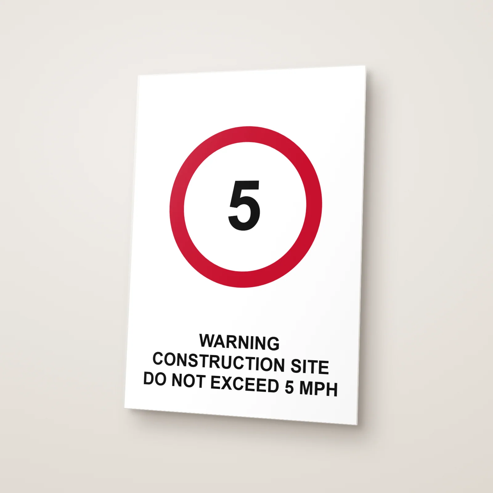 Warning Construction Site Do Not Exceed 5 mph Sign