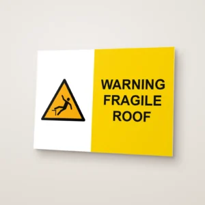Warning Fragile Roof Sign