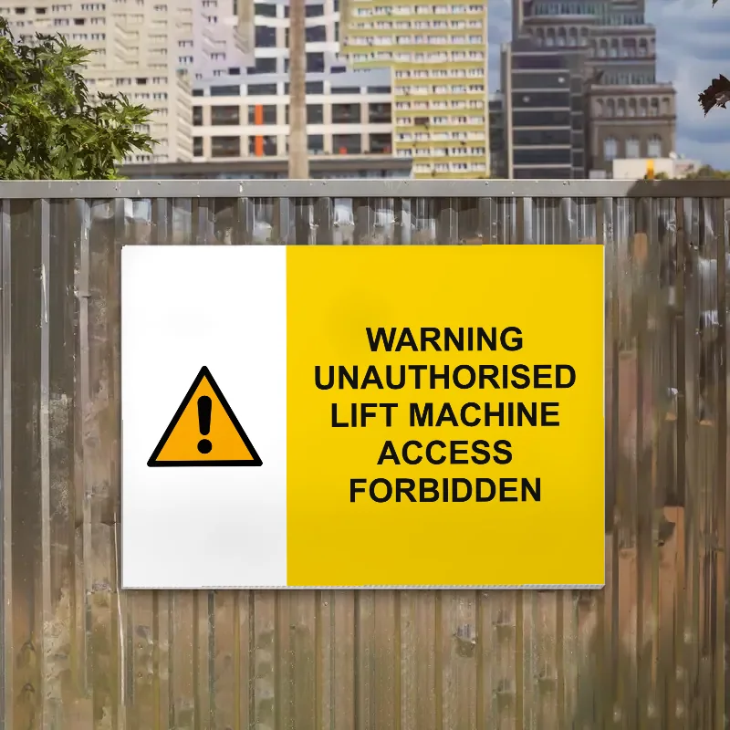 Warning Unauthorised Lift Machine Access Forbidden Sign: warning unauthorised lift machine access forbidden sign 3